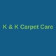K & K Carpet Care