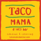 Taco Mama - Edgewood
