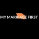 My Marriage First