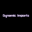 Dynamic Imports - Auto Repair & Service