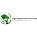 High Maintenance Services - House Cleaning