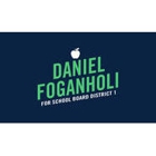 Daniel Foganholi for School Board - District 1