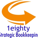 1 Eighty Strategic Bookkeeping - Bookkeeping