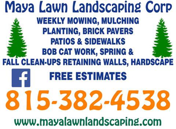 Maya Lawn Landscaping Corp. - Harvard, IL