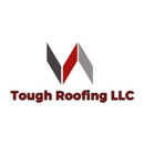 Tough Roofing LLC - Roofing Services Consultants