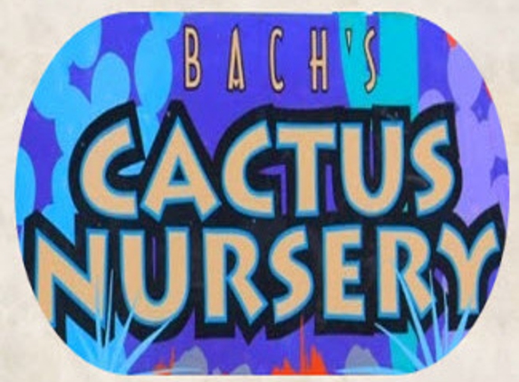 Bach's  Cactus Nursery - Tucson, AZ