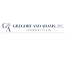 Gregory and Adams, P.C. - Attorneys