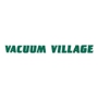Vacuum Village