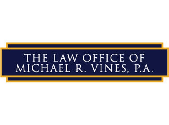 The Law Office of Michael R. Vines, P.A. - Plantation, FL