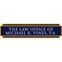 The Law Office of Michael R. Vines, P.A.