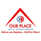 Our Place Air & Home Repair