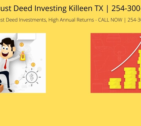 H HII Trust Deed Investing Killeen TXII Trust Deed Investing Killeen TX - Killeen, TX