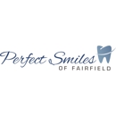 Perfect Smiles of Fairfield - Dentists
