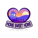 Home Sweet Home Care Services Inc - Home Health Services