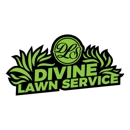 Divine Lawn Service LLC - Landscaping & Lawn Services