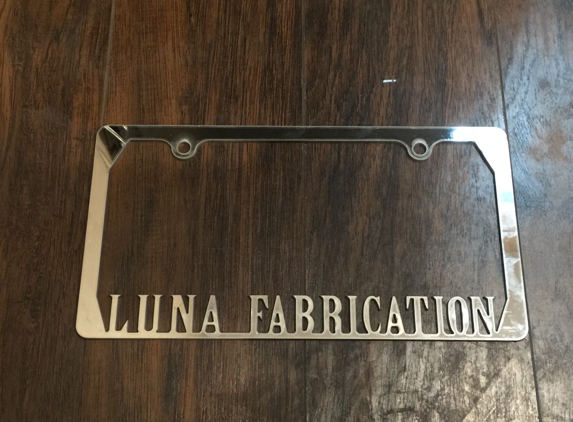 Luna Fabrication - Salinas, CA