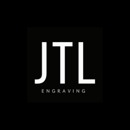 JTL Engraving - Engraving