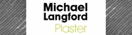 Michael Langford Plaster - Plasterers