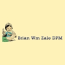 Zale Brian Wm DPM - Physicians & Surgeons, Podiatrists