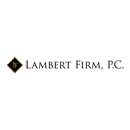 Lambert Firm, P.C. - Attorneys
