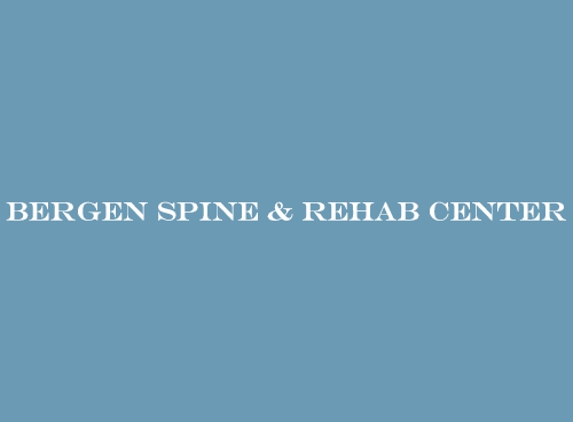 Bergen Spine & Rehabilitation Center - Bergenfield, NJ