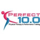 Perfect 10.0 Physical Therapy & Performance Training