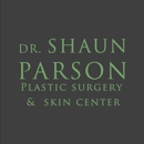Dr. Shaun Parson Plastic Surgery and Skin Center - Physicians & Surgeons, Cosmetic Surgery