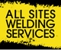 All Sites Welding Services - Welding