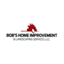 Bobs Home Improvement & Landscaping Services, LLC