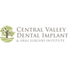 Central Valley Dental Implant & Oral Surgery Institute gallery