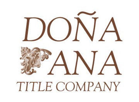 Dona Ana Title Company, Inc. - Santa Teresa, NM