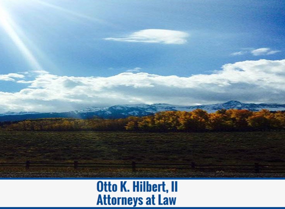 Otto K Hilbert, II Attorneys at Law - Denver, CO