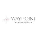 Waypoint Periodontics - Periodontists