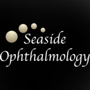 Seaside Ophthalmology - Physicians & Surgeons, Ophthalmology