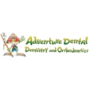 Adventure Dental and Orthodontics - Pediatric Dentistry