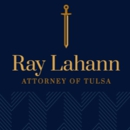 Ray Lahann, Attorney of Tulsa - Personal Injury Law Attorneys
