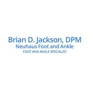 Neuhaus Foot and Ankle: Brian D. Jackson, DPM