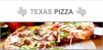 Texas Pizza - Pizza