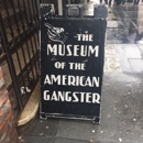 Museum of American Gangster - Museums