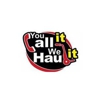 You Call It We Haul It gallery