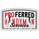 Proferred Handyman Services Inc - Handyman Services