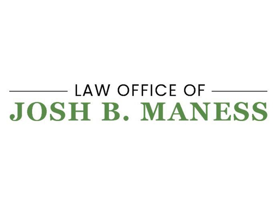 Law Office of Josh B. Maness - Waskom, TX