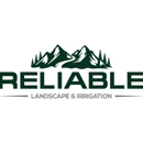 Reliable Landscape and Irrigation