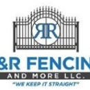 R&R Fencing & More - Fence Repair