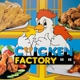 Chicken Factory