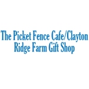 The Picket Fence Cafe/Clayton Ridge Farm Gift Shop - Restaurants