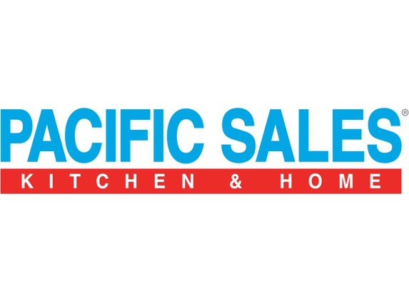 Pacific Sales Kitchen & Home Brea - Brea, CA