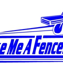 Make Me a Fence - Fence Repair