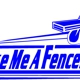 Make Me a Fence