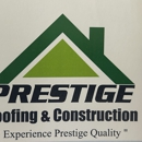 Prestige Roofing & Construction - Roofing Contractors